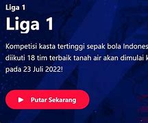 Jadwal Liga 1 2022 Terbaru Hari Ini Live Indosiar